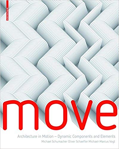 دانلود کتاب MOVE: Architecture in Motion Dynamic Components and Elements